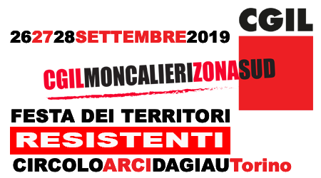 Festa della CGIL Torino SUD – Moncalieri, 26, 27, 28 Settembre 2019