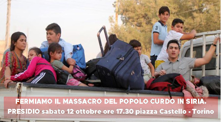 Contro il massacro dei curdi in Siria ad opera della Turchia. La Cgil Torino al presidio di sabato 12 ottobre alle ore 17.30 in piazza Castello.