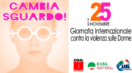 Cambia lo sguardo! Il 25 novembre Giornata Internazionale contro la violenza sulle Donne.