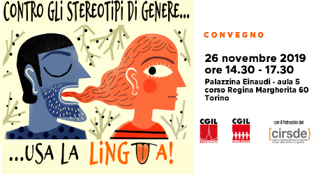 Contro gli stereotipi di genere… usa la lingua! Il 26 novembre seminario di Cgil Torino e Fisac Torino