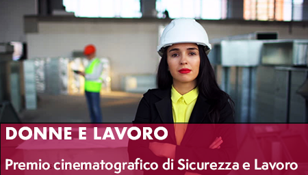 Premio cinematografico “Donne e lavoro” aperto a registe e registi che vivono o lavorano in Italia