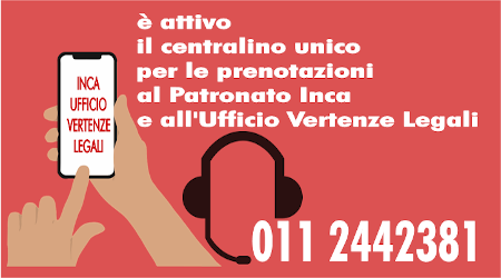 Inca e Ufficio Vertenze Legali: è attivo il nuovo centralino unico per le prenotazioni