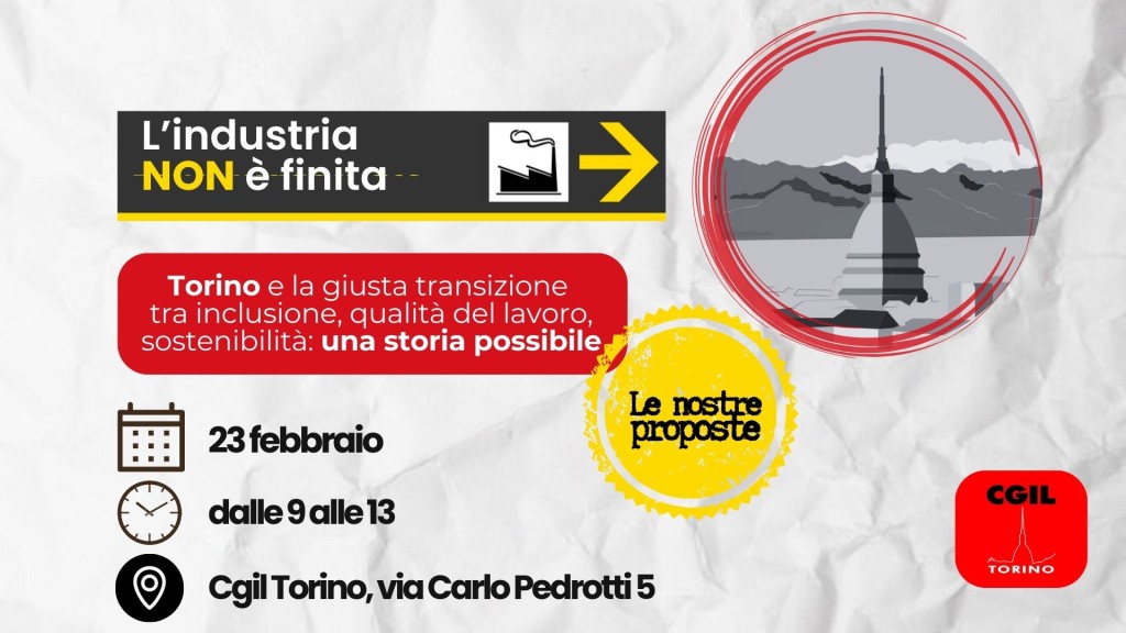 Torino e la giusta transizione tra inclusione, qualità del lavoro, sostenibilità una storia possibile