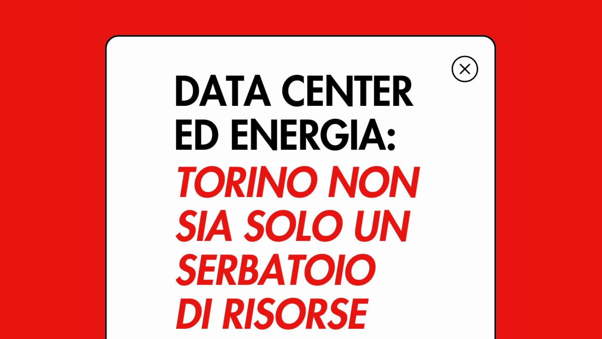 Data center ed energia: Torino non sia solo un serbatoio di risorse