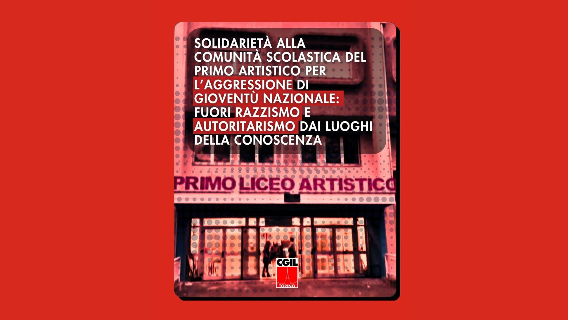 Solidariet&agrave; alla comunit&agrave; scolastica del Primo Artistico per l&rsquo;aggressione di Giovent&ugrave; Nazionale